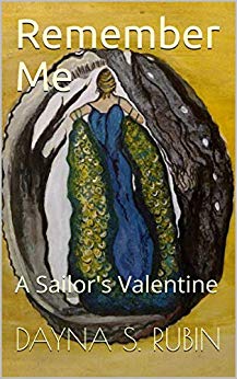 Remember Me: A Sailor's Valentine
