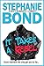 It Takes A Rebel by Stephanie Bond