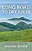 Long Road to Dry River