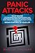 Panic Attacks: Easy Guide t...