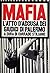 Mafia. L'atto d'accusa dei ...