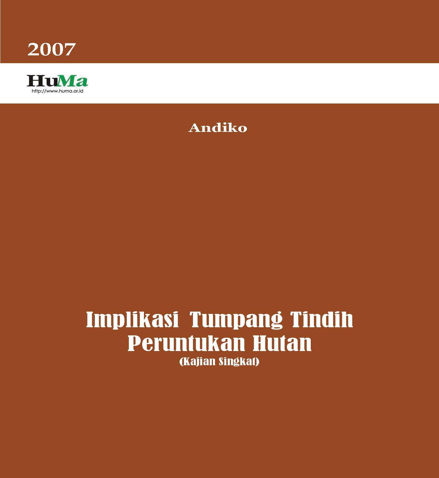 Implikasi Tumpang Tindih Peruntukan Hutan (Kajian Singkat)