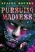 Pursuing Madness (Unfortuna...