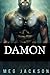 Damon: A Bad Boy MC Romance Novel