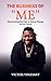 The Business of "Me": Illum...