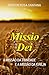 Missio Dei: A missão da Trindade e a missão da igreja (Portuguese Edition)