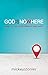 GODISNOWHERE: Where is God ...