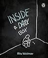 Inside a Dark Box Inside a Dark Box