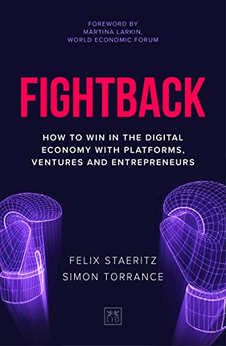Fightback: How to win in the digital economy with platforms, ventures and entrepreneurs (Hardcover)