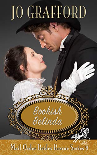 Bookish Belinda (Mail Order Brides Rescue, #9)