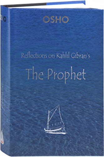 Reflections on Kahlil Gibran's The Prophet (Hardcover)