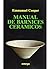 MANUAL DE BARNICES CERAMICOS