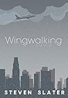 Wingwalking: A Me...