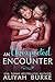 An Unexpected Encounter by Aliyah Burke