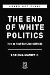 The End of White ...