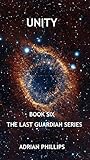 Unity (The Last Guardian Book 6)