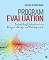 Program Evaluation: Embedding Evaluation into Program Design and Development