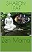 Zen Mama (The adventures of...