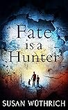 Fate is a Hunter