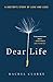 Dear Life by Rachel    Clarke