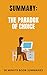 Summary: The Paradox of Cho...