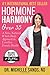 Hormone Harmony Over 35: A ...