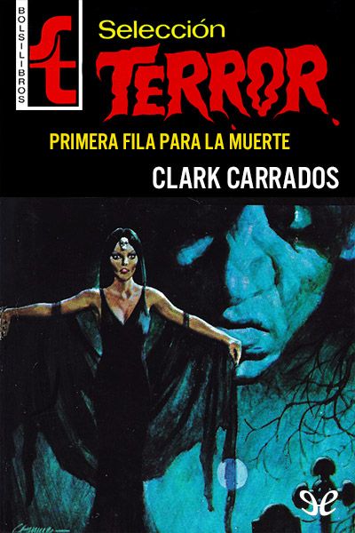 Portada de Primera fila para la muerte, de Clark Carrados