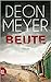 Beute (Bennie Griessel, #6)