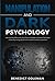 Manipulation and Dark Psychology by Benedict Goleman