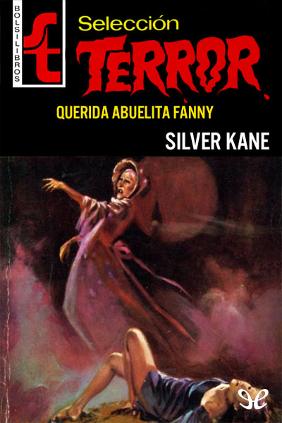 Portada de Querida abuelita Fanny, de Silver Kane
