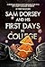 Sam Dorsey And His First Da...