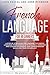 French Language for Beginners: A step-by-step guide for learning the French language from scratch with practical exercises and lessons to improve your comprehension skills and your vocabulary