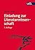 Einladung zur Literaturwissenschaft