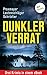 Dunkler Verrat: Drei Krimis...
