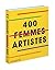 400 (femmes) artistes