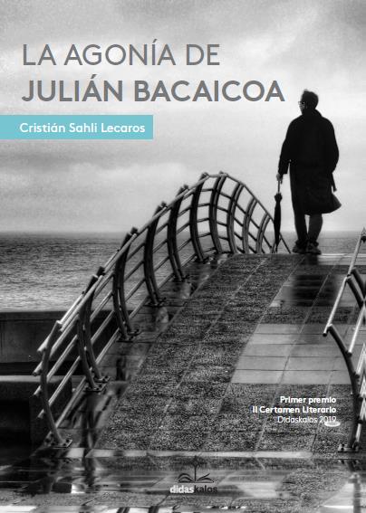 La agonía de Julian Bacaicoa
