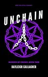 Book cover for Unchain (Murder of Crows Book 2)