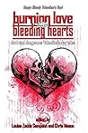 Burning Love and Bleeding Hearts by Louise Zedda-Sampson