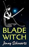 Blade Witch: A Sc...
