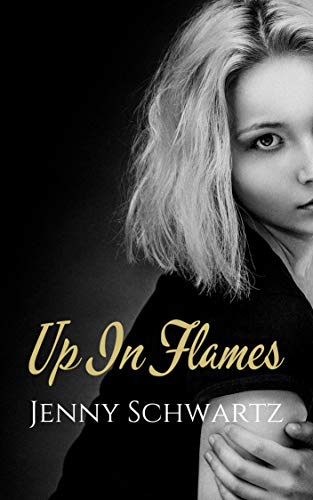 Up In Flames