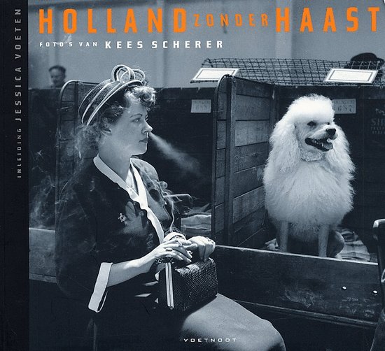 Holland zonder haast 7: Kees Scherer