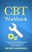 CBT Workbook: The Easy CBT ...