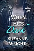 When He’s Dark  (The Olympus Pride, #1)
