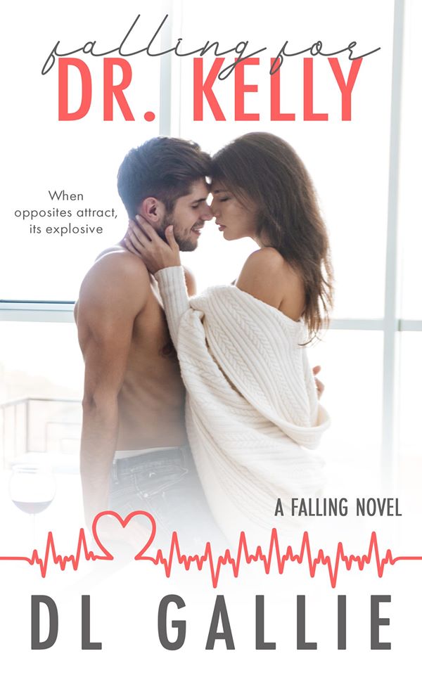 Falling for Dr. Kelly