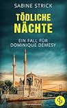 Tödliche Nächte (Ein Fall für Dominique Demesy 2) Tödliche Nächte (Ein Fall für Dominique Demesy 2)