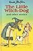 The Little Witch-Dog and Other Stories by Enid Blyton