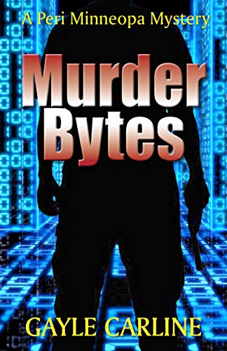 Murder Bytes (Peri Minneopa Mysteries #5)