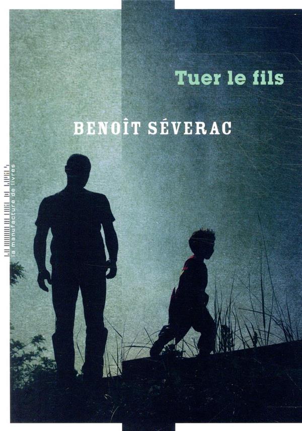 Tuer le fils (Paperback)