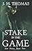Stake in the Game (Low Noon)