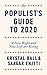 The Populist's Guide to 2020: A New Right and New Left are Rising